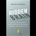 The Hidden Brain