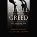 Circle of Greed: The Spectacular Rise and Fall of America's Most Feared and Loathed Lawyer