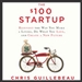 The $100 Startup