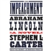The Impeachment of Abraham Lincoln