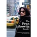 The Fran Lebowitz Reader