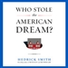 Who Stole the American Dream?