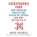 Catastrophic Care