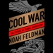 Cool War: The Future of Global Competition
