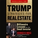 Trump Strategies for Real Estate