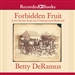 Forbidden Fruit: Love Stories from the Underground Railroad