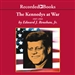 The Kennedys at War