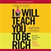 I Will Teach You to Be Rich