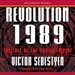 Revolution 1989: The Fall of the Soviet Empire