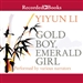 Gold Boy, Emerald Girl: Stories