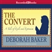 The Convert: A Tale of Exile and Extremism