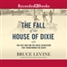 The Fall of the House of Dixie