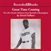 Great Time Coming: The Life of Jackie Robinson from Baseball to Birmingham