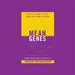 Mean Genes