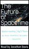 The Future of Spacetime