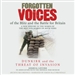 Forgotten Voices of the Blitz and the Battle for Britain: Dunkirk and the Threat of Invasion