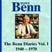 The Benn Diaries, 1940-1970