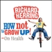 On Health: How Not to Grow Up