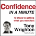 Confidence in a Minute