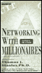 Networking with Millionaires...and Their Advisors