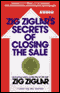 Zig Ziglar's Secrets of Closing the Sale