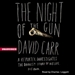 The Night of the Gun