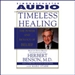 Timeless Healing: The Power and Biology of Belief