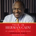 This Is Herman Cain!: My Journey to the White House