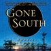 Gone South