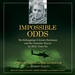 Impossible Odds