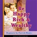 Be Happy, Rich & Wealthy