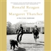 Ronald Reagan and Margaret Thatcher