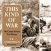 This Kind of War: The Classic Korean War History