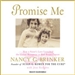 Promise Me: How a Sister's Love Launched the Global Movement to End Breast Cancer