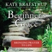 Beginner's Grace: Bringing Prayer to Life