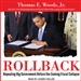 Rollback: Repealing Big Government Before the Coming Fiscal Collapse