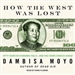 How the West Was Lost