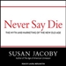 Never Say Die: The Myth and Marketing of the New Old Age