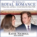 The Making of a Royal Romance