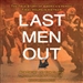 Last Men Out