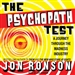 The Psychopath Test: A Journey Through the Madness Industry