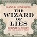 The Wizard of Lies: Bernie Madoff and the Death of Trust