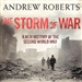 The Storm of War: A New History of the Second World War