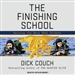 The Finishing School: Earning the Navy SEAL Trident