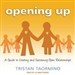 Opening Up: A Guide to Creating and Sustaining Open Relationships