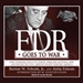 FDR Goes to War