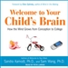 Welcome to Your Child's Brain