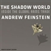 The Shadow World: Inside the Global Arms Trade