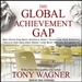 The Global Achievement Gap