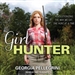 Girl Hunter: Revolutionizing the Way We Eat, One Hunt at a Time